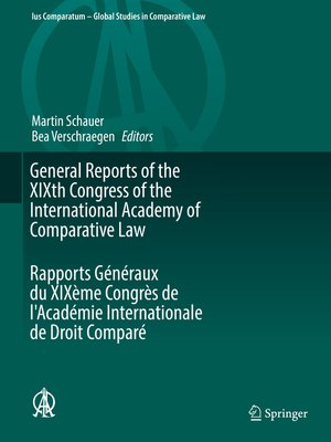cover image of General Reports of the XIXth Congress of the International Academy of Comparative Law Rapports Généraux du XIXème Congrès de l'Académie Internationale de Droit Comparé
